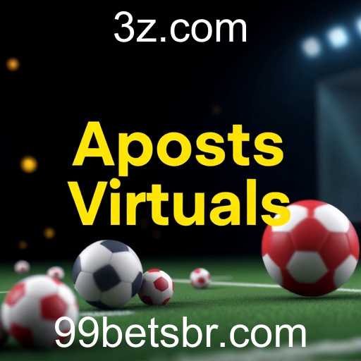 Esportes Virtuais: A Nova Fronteira das Apostas Online no 99bets